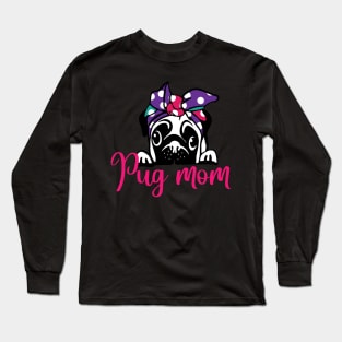 Pug Mom Long Sleeve T-Shirt